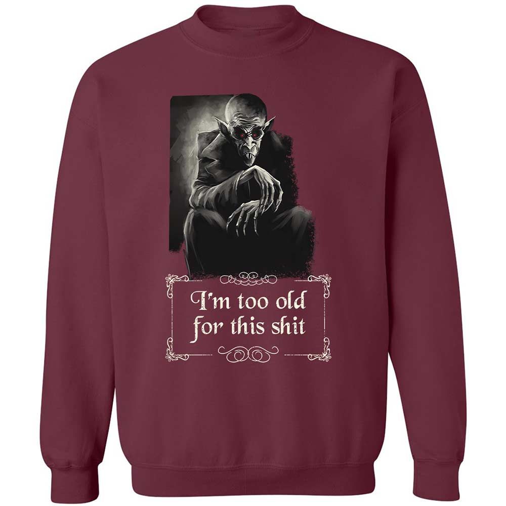 I'm too old for this shit - Maroon - 8