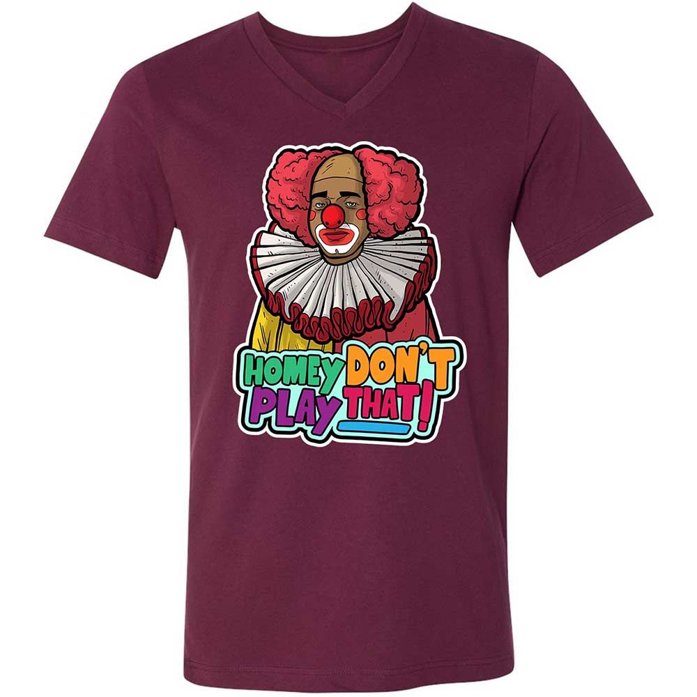 Homey Don't Play That - Maroon - 8