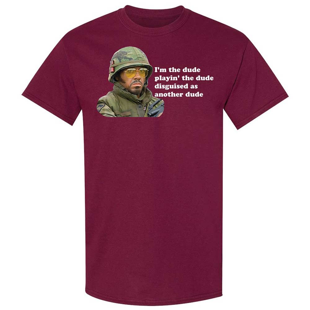 The dude, playing the dude - Maroon - 8