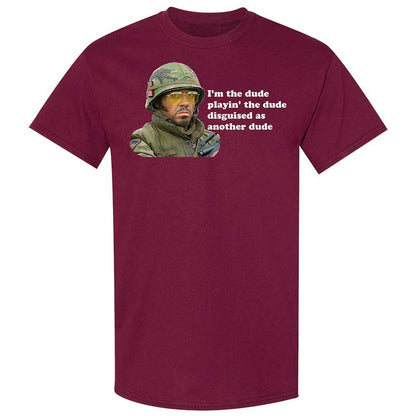 The dude, playing the dude - Maroon - 8