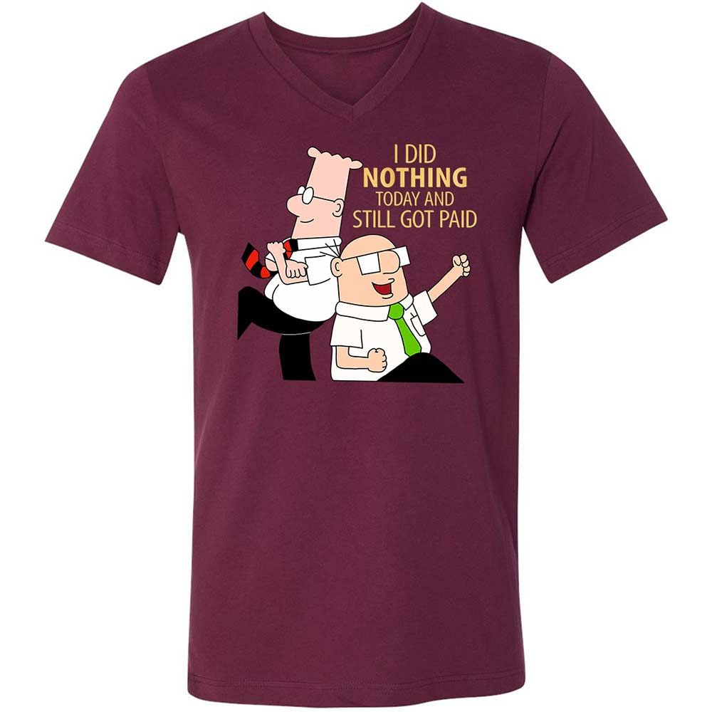 I Did Nothing and Still Got Paid - Maroon - 8