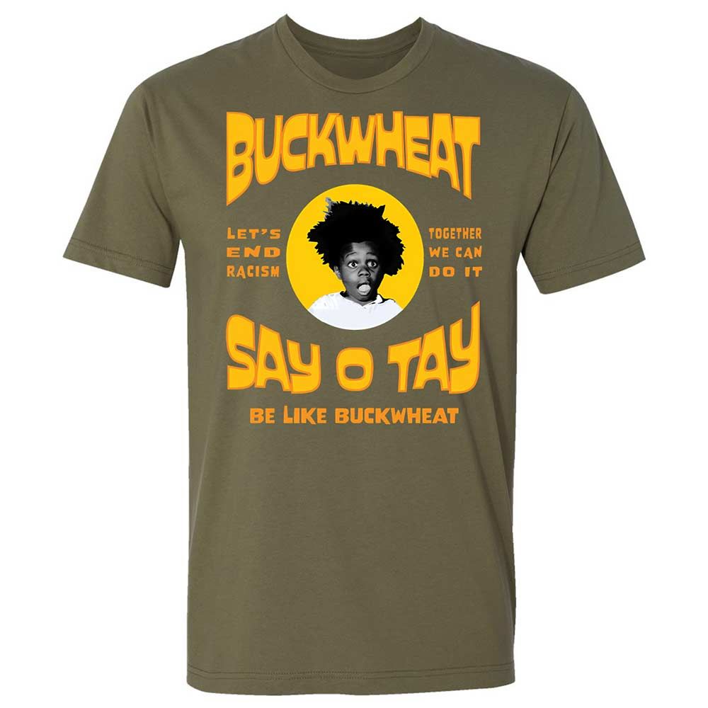 Buckwheat Say OTay - Military Green - 8