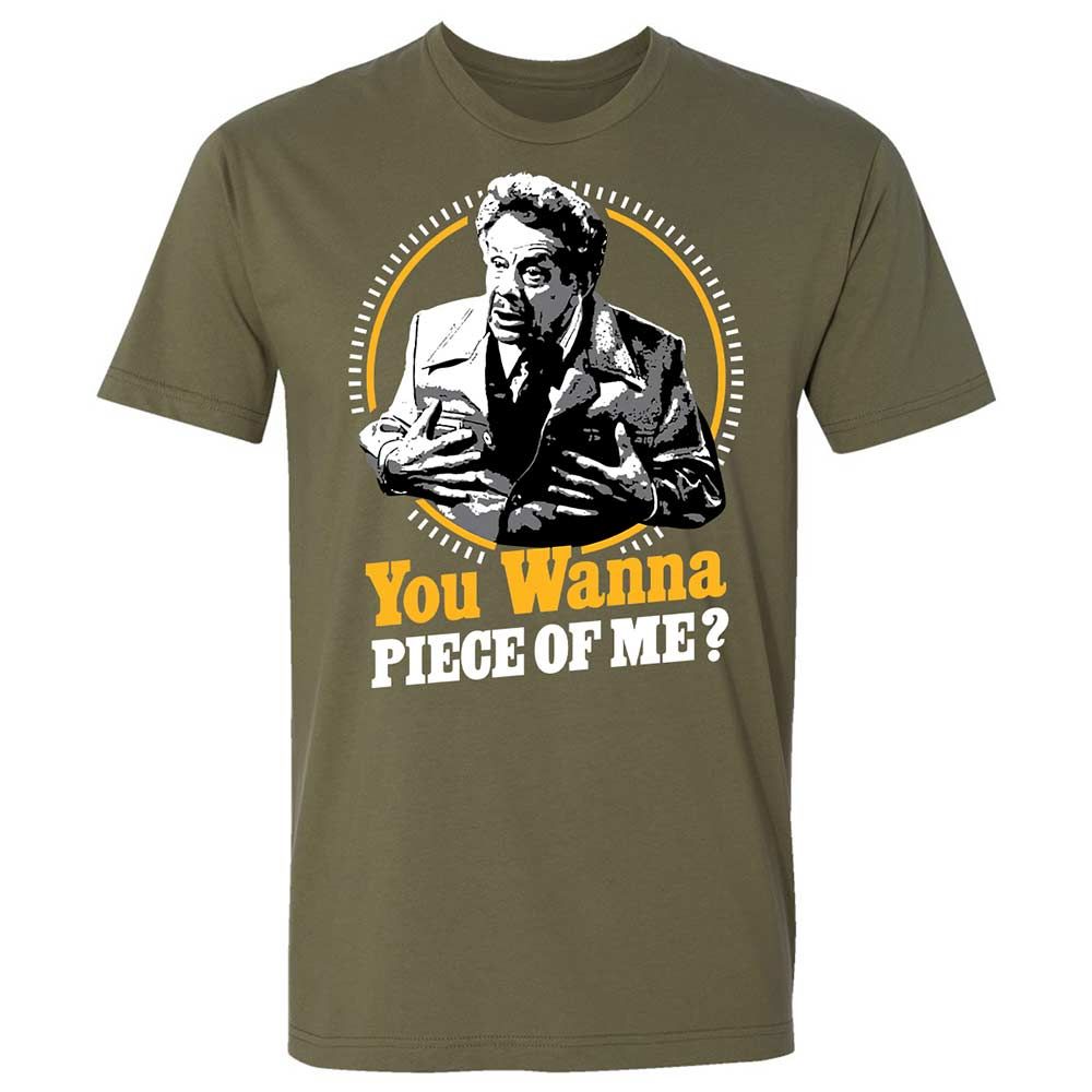 You Wanna Piece Of Me! - Military Green - 8