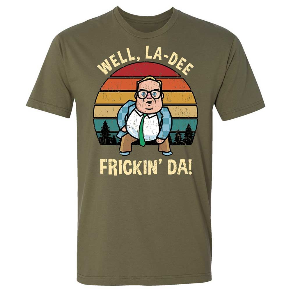 La-Dee-Frickin-Da - Military Green - 8