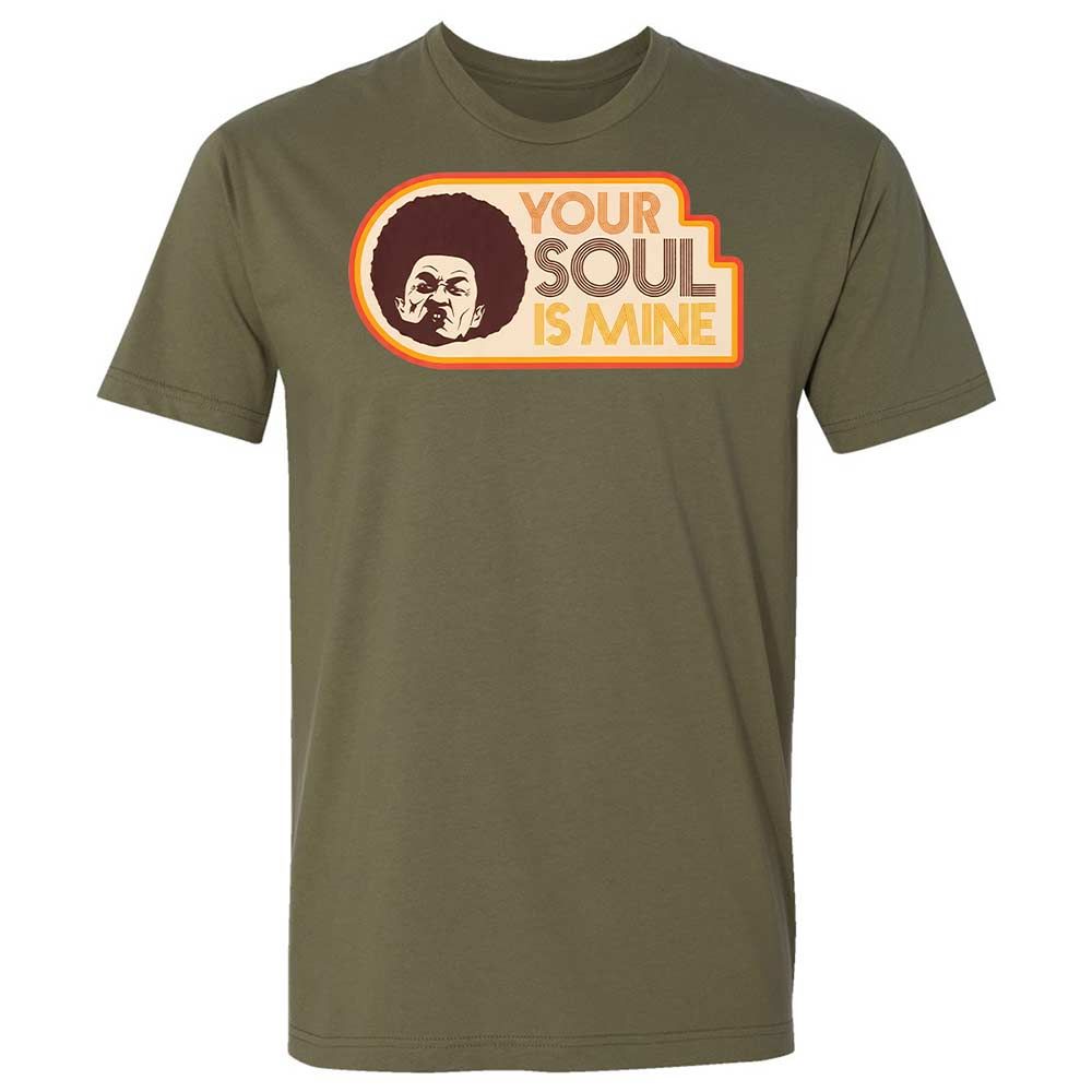 Your Soul Is Mine - Military Green - 8