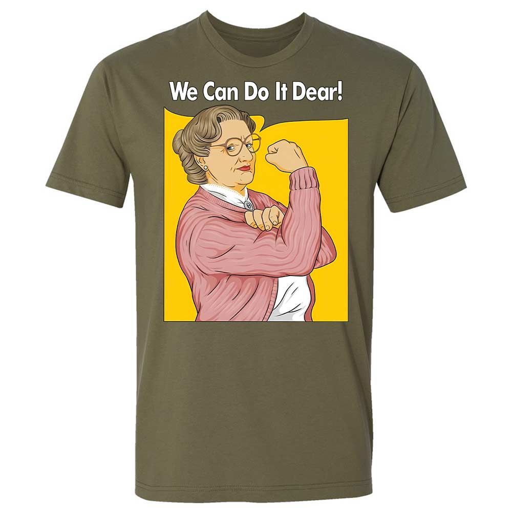 We Can Do It Dear - Military Green - 8