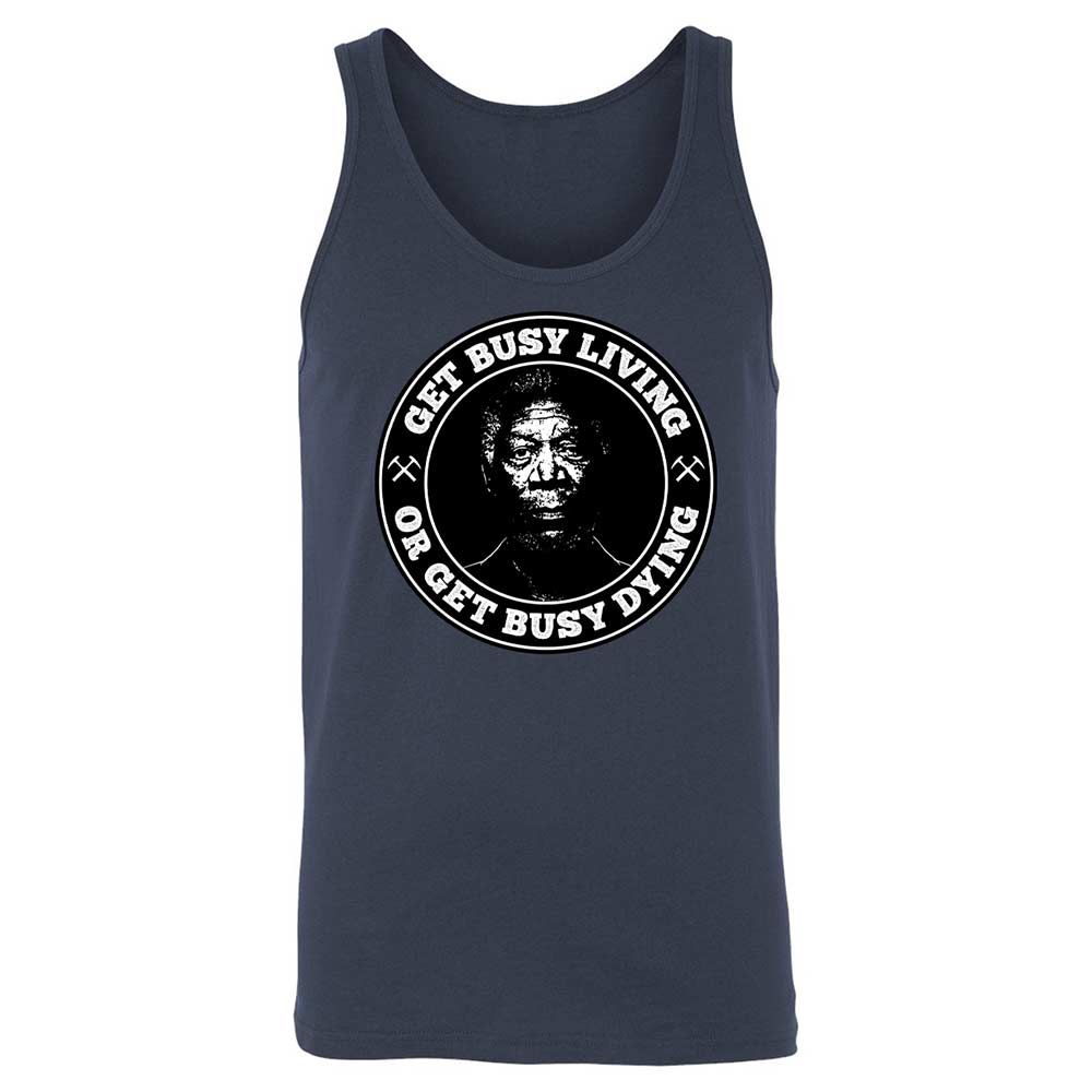Get Busy Living or Get Busy Dying - Navy - 8