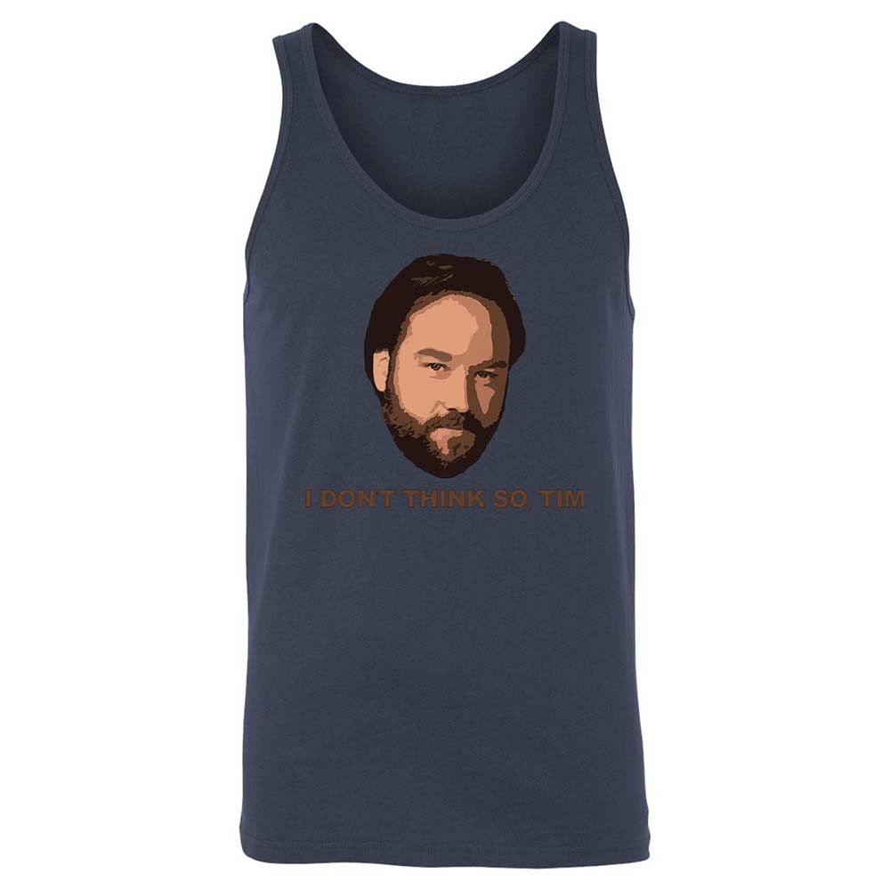 I Don't Think So Tim - Navy - 8