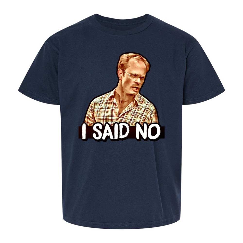 I Said No - Navy - 8