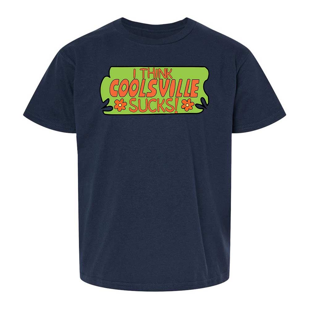 I Think Coolsville Sucks - Navy - 8