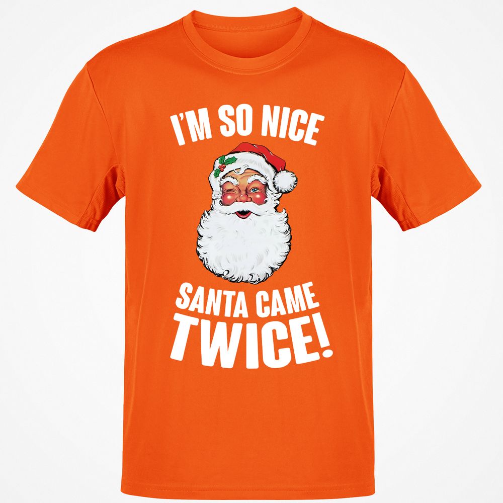 I'm So Nice Santa Came Twice! - Orange - 8
