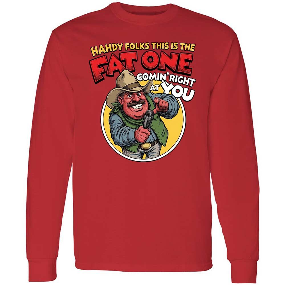 Fat One comin' right at you - Red - 8