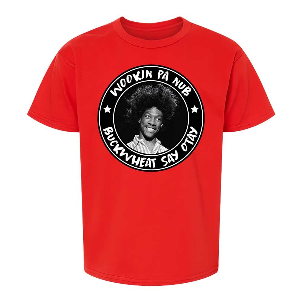 Buckwheat Say Otay - Red - 8