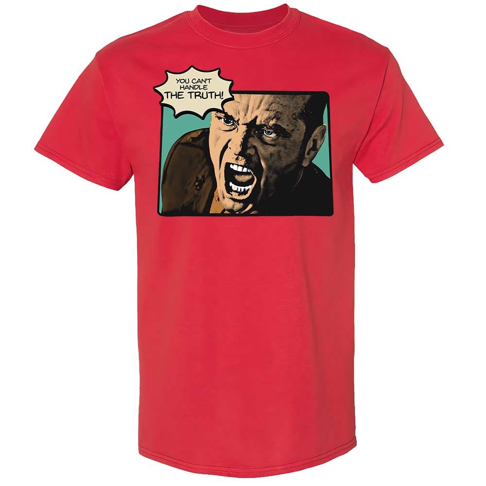 You Can't Handle The Truth - Red - 8