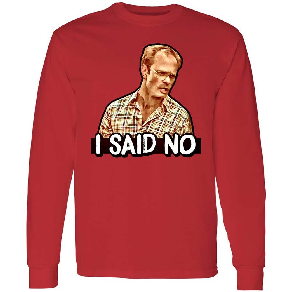 I Said No - Red - 8