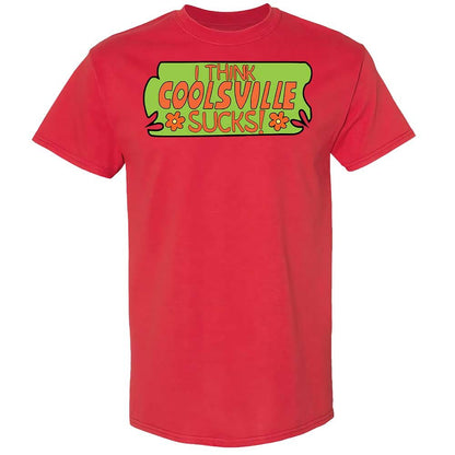 I Think Coolsville Sucks - Red - 8