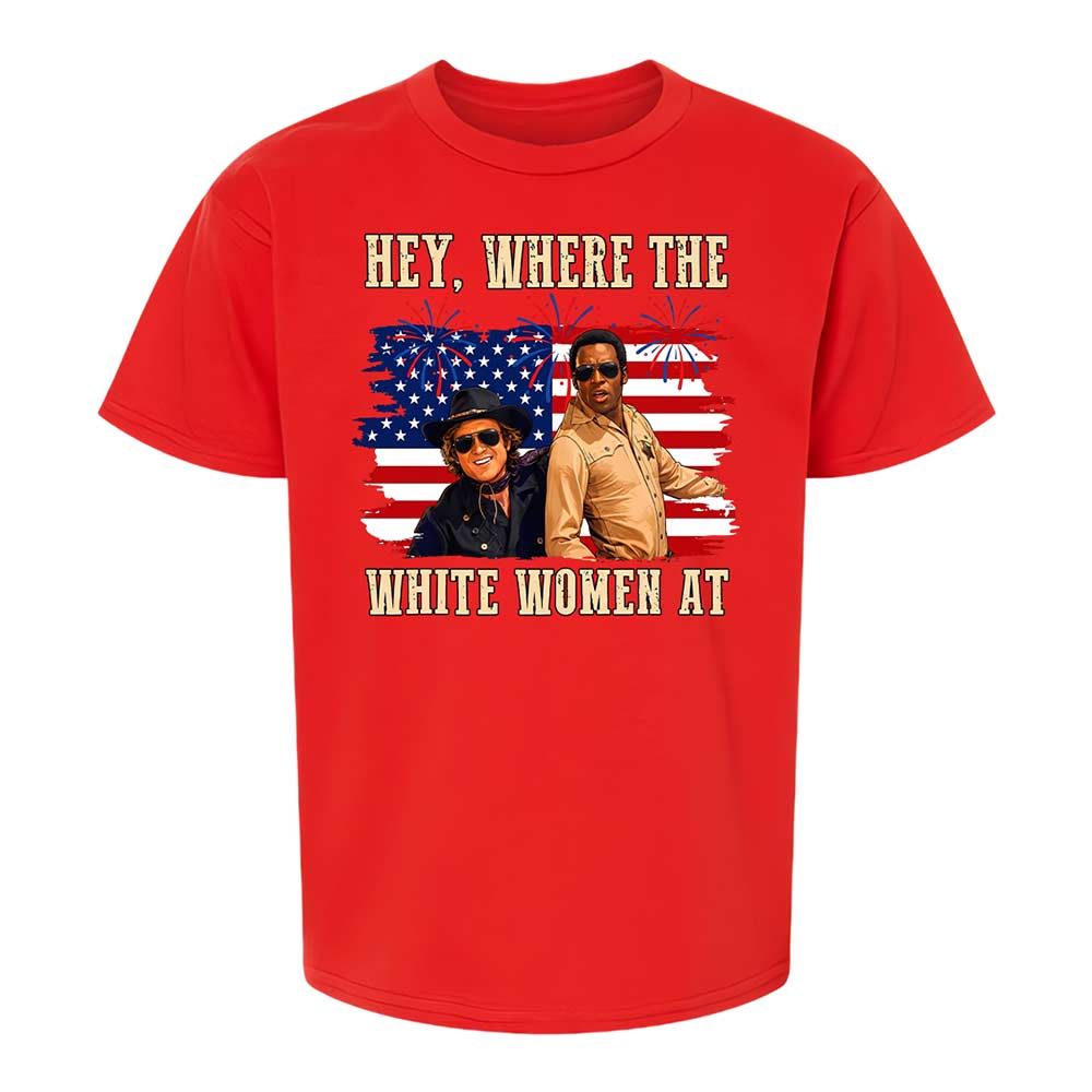 Hey Where The White At - Red - 8