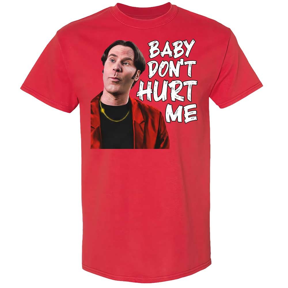 Baby Don't Hurt Me - Red - 8