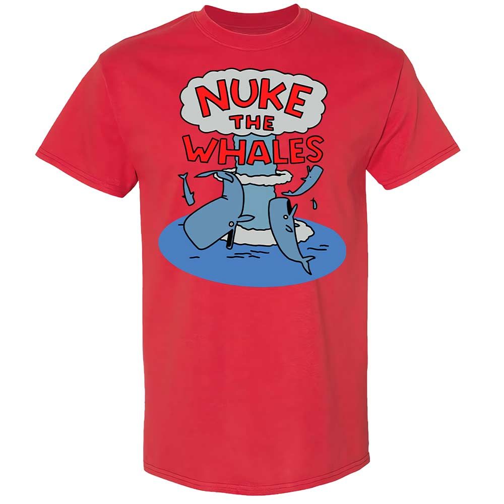 Nuke the Whales - Red - 8