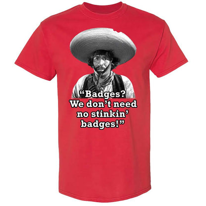 We don't need no stinkin' badges - Red - 8