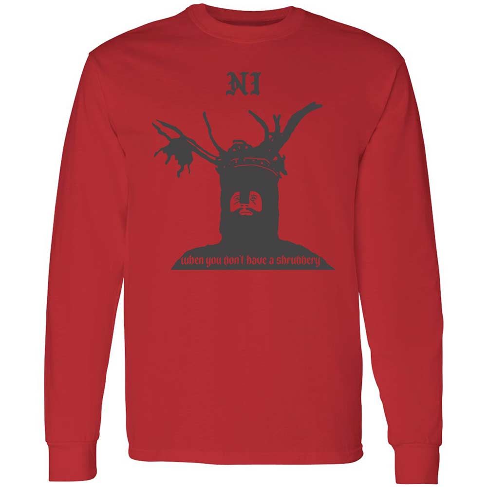 Ni When you don't have a shrubbery - Red - 8
