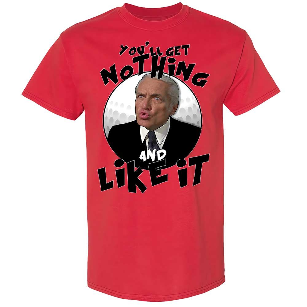 You'll get nothing and like it - Red - 8