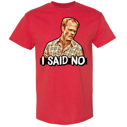I Said No - Red - 8