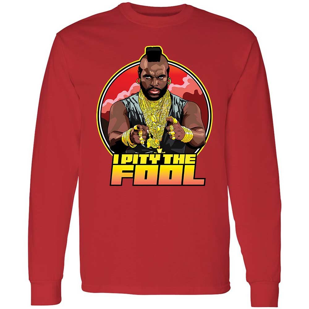I Pity the Fool - Red - 8