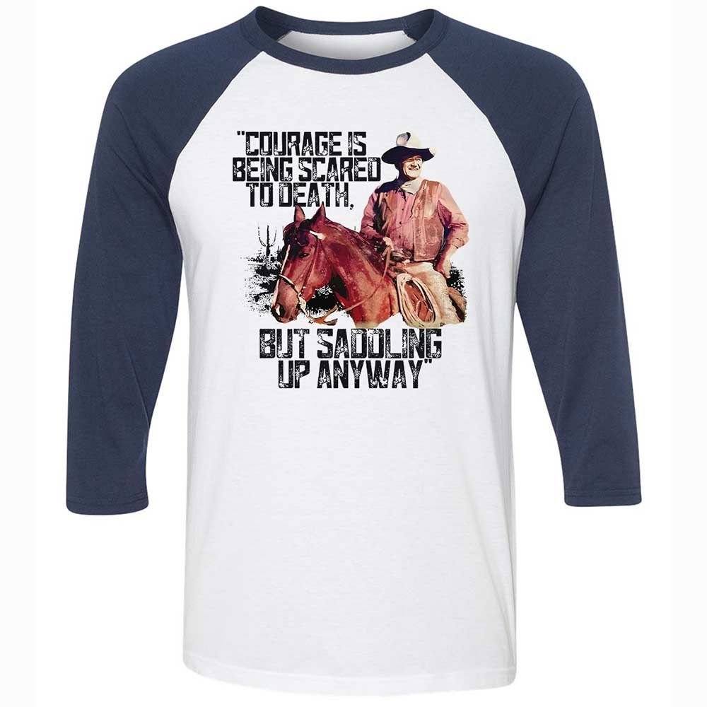Courage is being scared to death, but saddling up anyway - White/Navy - 8
