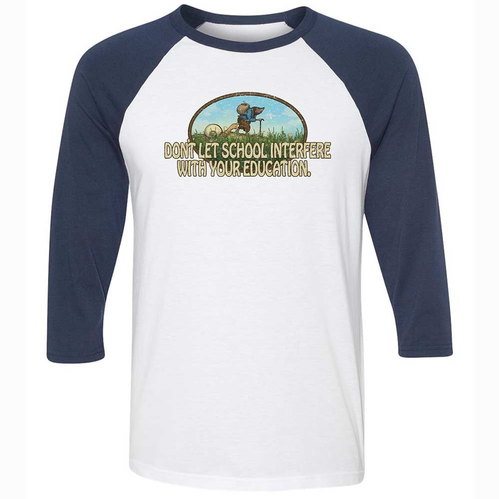 Don't Let School Interfere With Your Education - White/Navy - 8