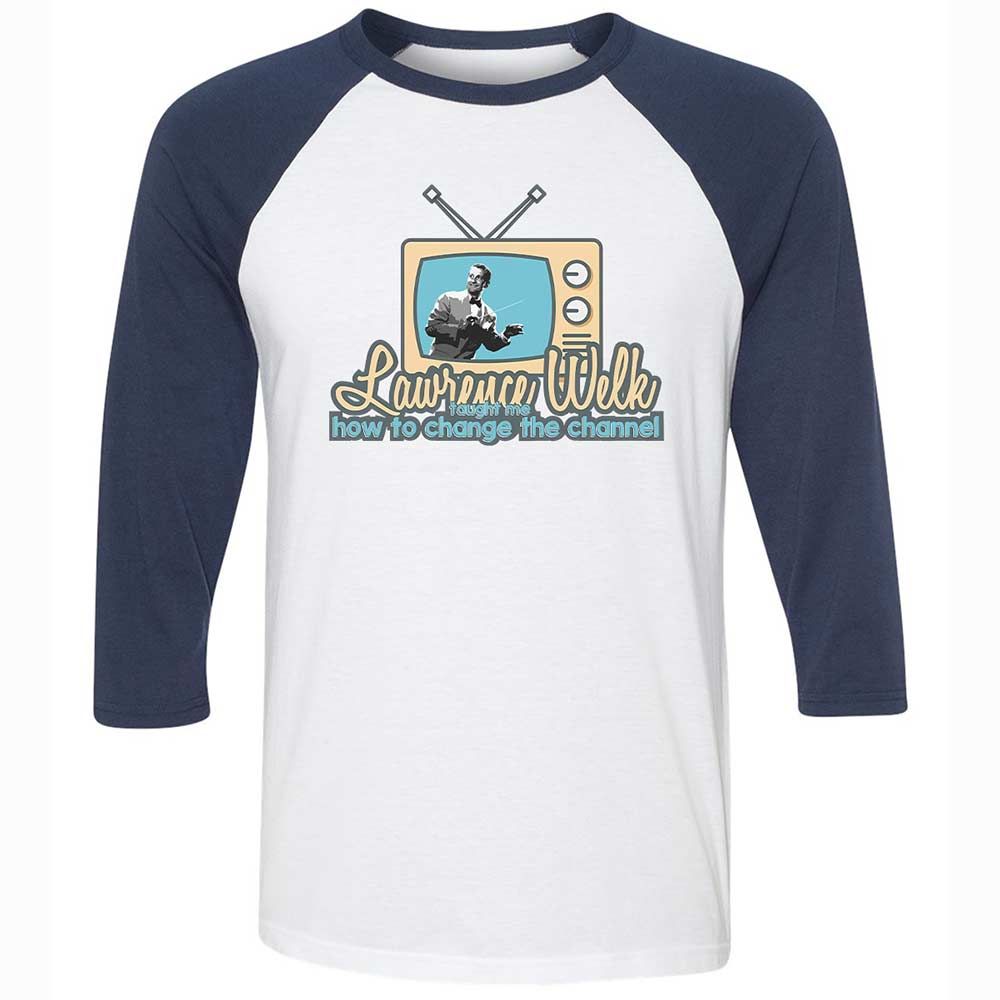Lawrence Welk Taught Me How to Change the Channel - White/Navy - 8
