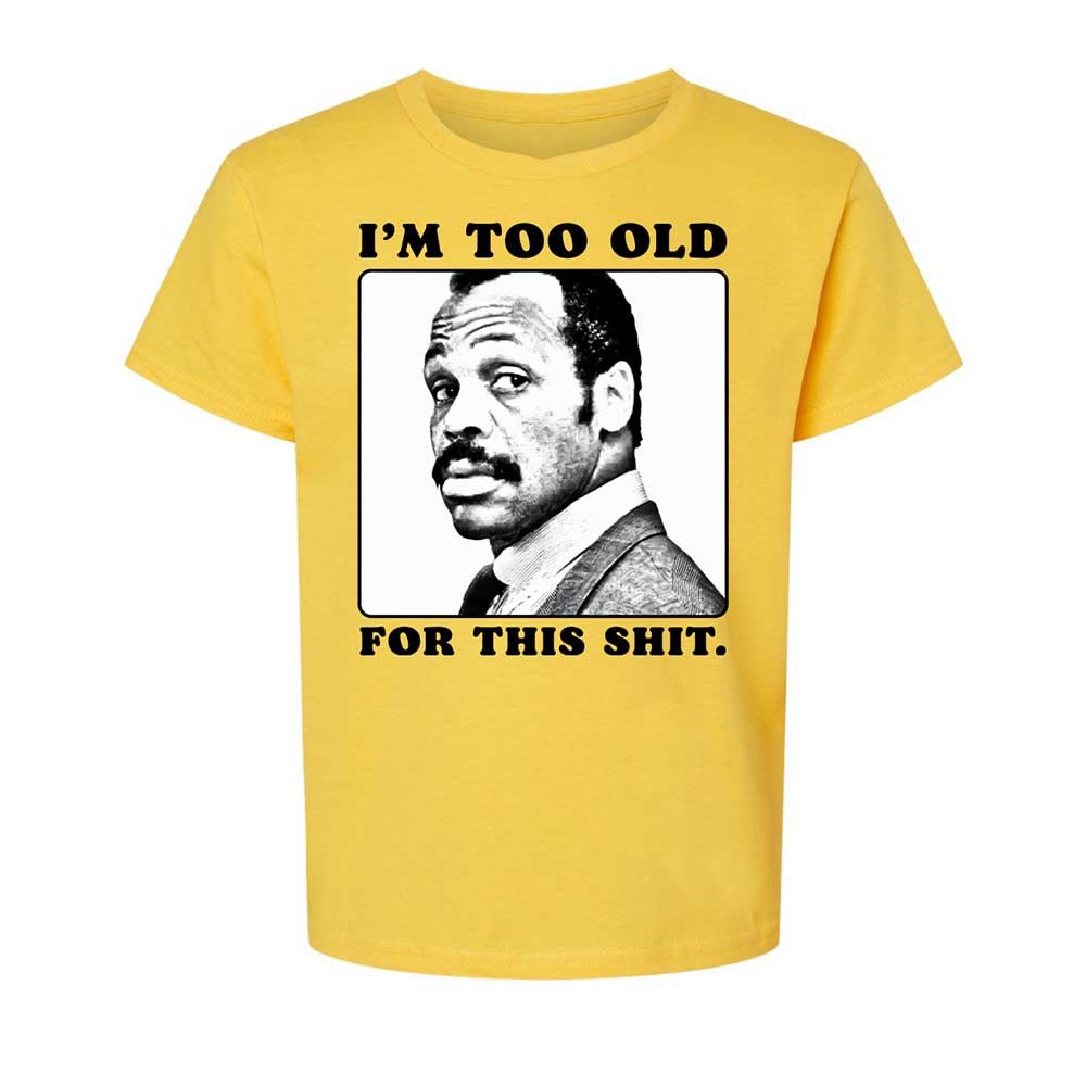 I'm too old for this shit - Daisy - 9