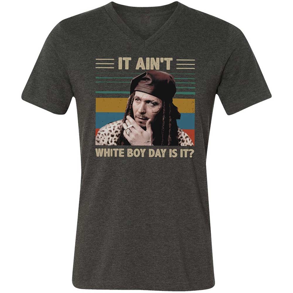 It ain't White Boy Day, is it - Dark Grey Heather - 9