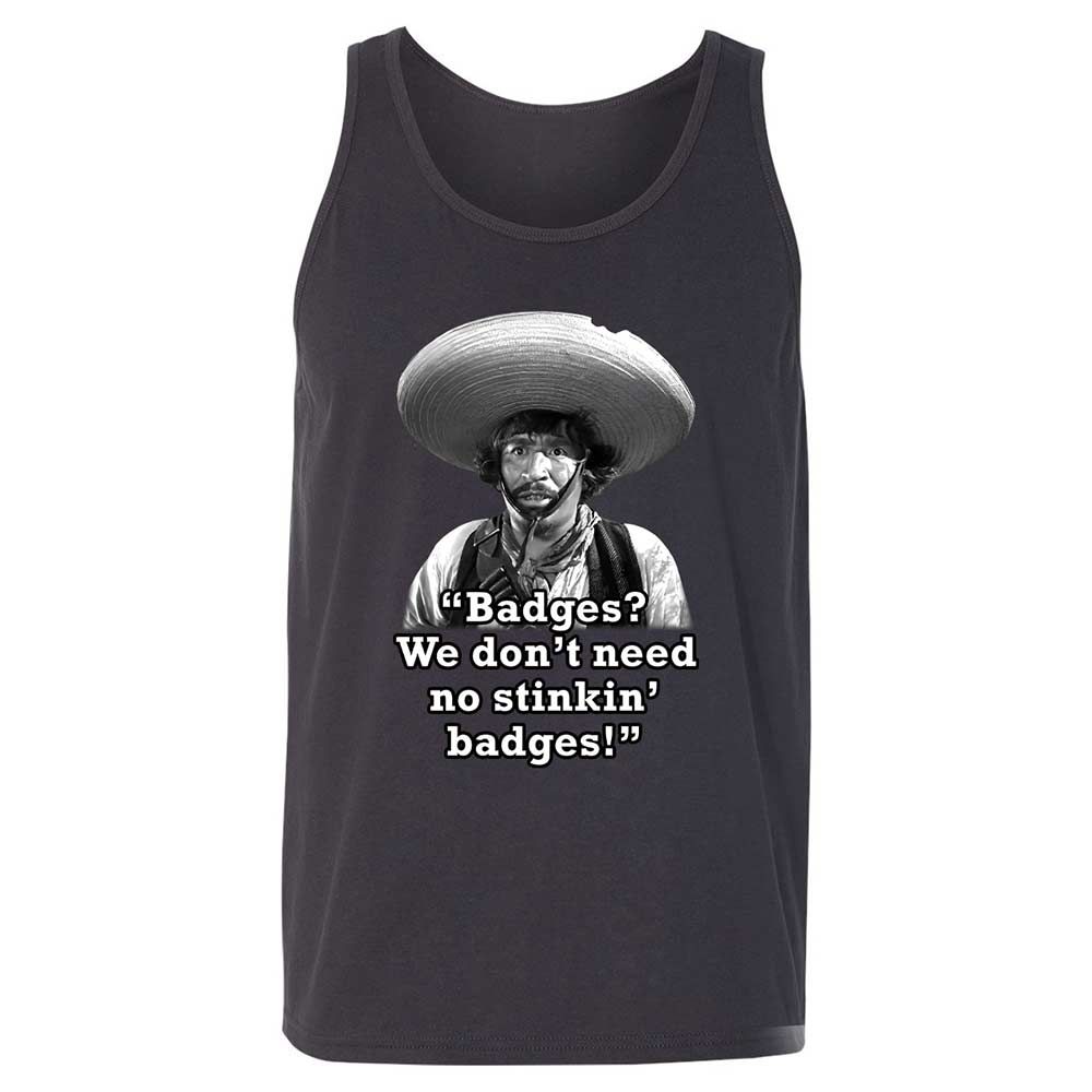 We don't need no stinkin' badges - Dark Grey - 9