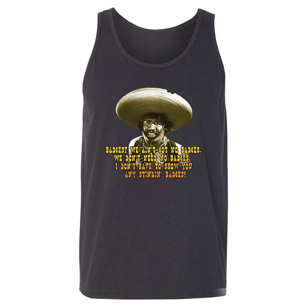 Ain't Got No Stinking Badges - Dark Grey - 9
