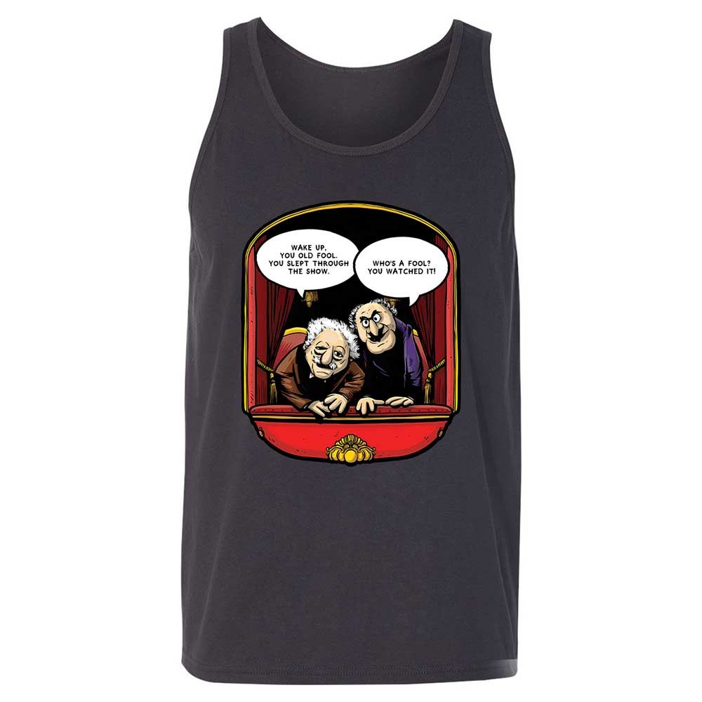 Statler and Waldorf (Wake Up) - Dark Grey - 9