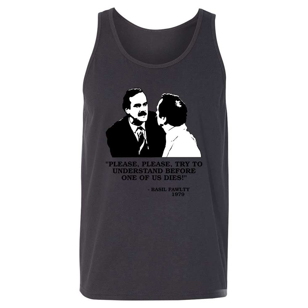Please try to understand before one of us dies! - Dark Grey - 9
