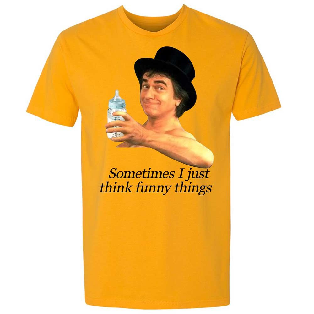 Sometimes I just think funny things - Gold - 9