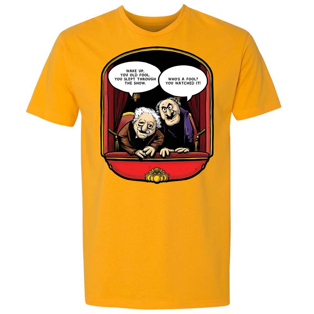 Statler and Waldorf (Wake Up) - Gold - 9