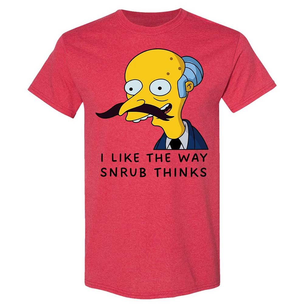I Like the Way Snrub Thinks - Heather Red - 9