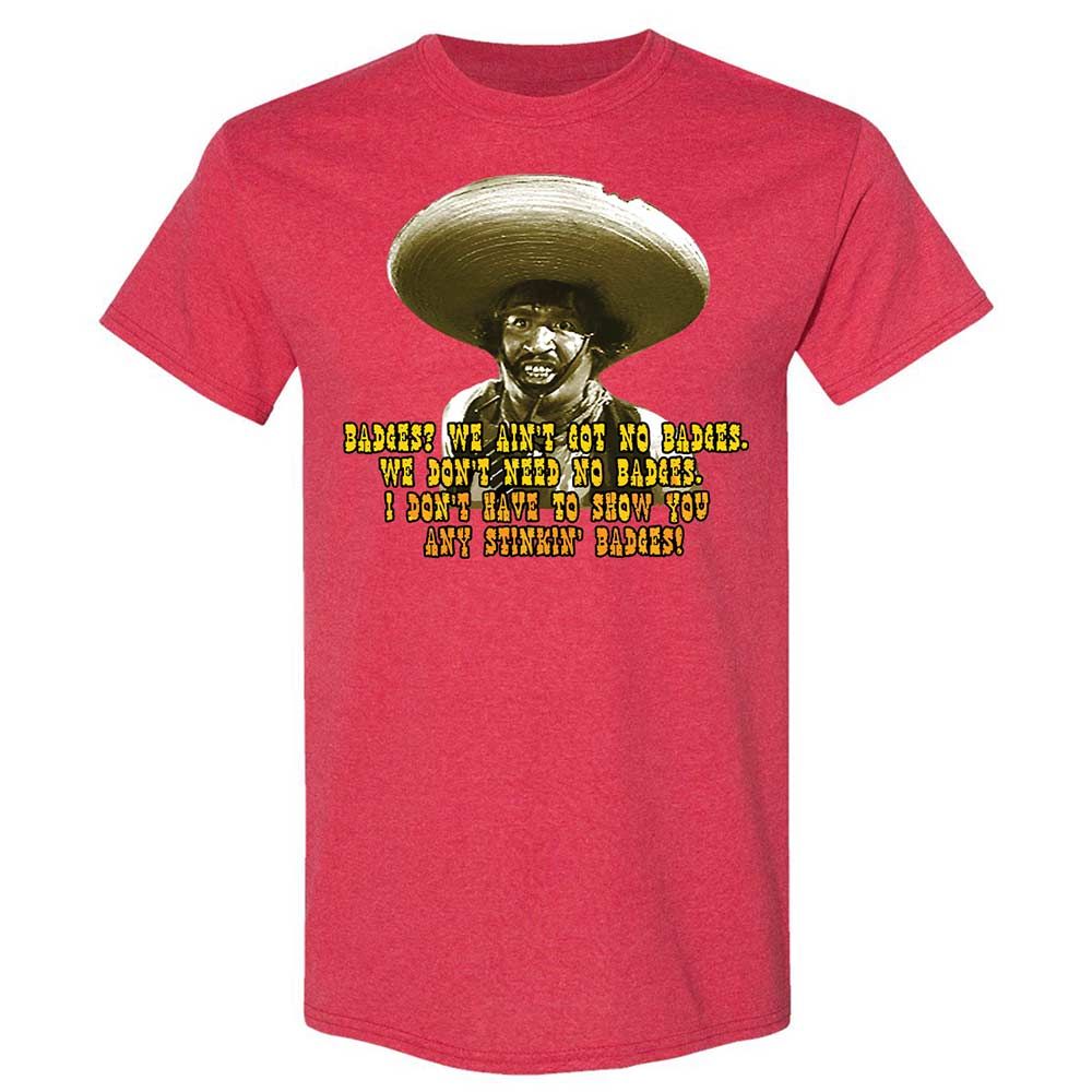 Ain't Got No Stinking Badges - Heather Red - 9