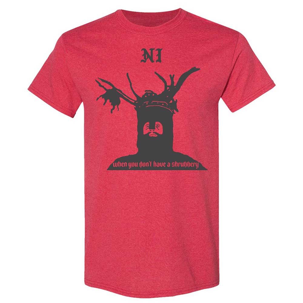 Ni When you don't have a shrubbery - Heather Red - 9