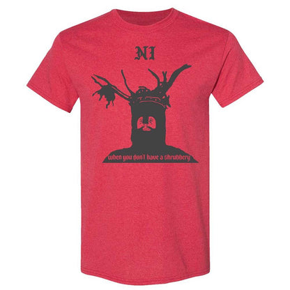 Ni When you don't have a shrubbery - Heather Red - 9