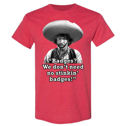 We don't need no stinkin' badges - Heather Red - 9