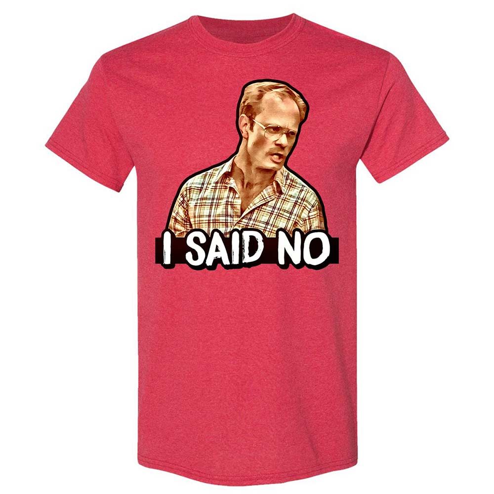I Said No - Heather Red - 9