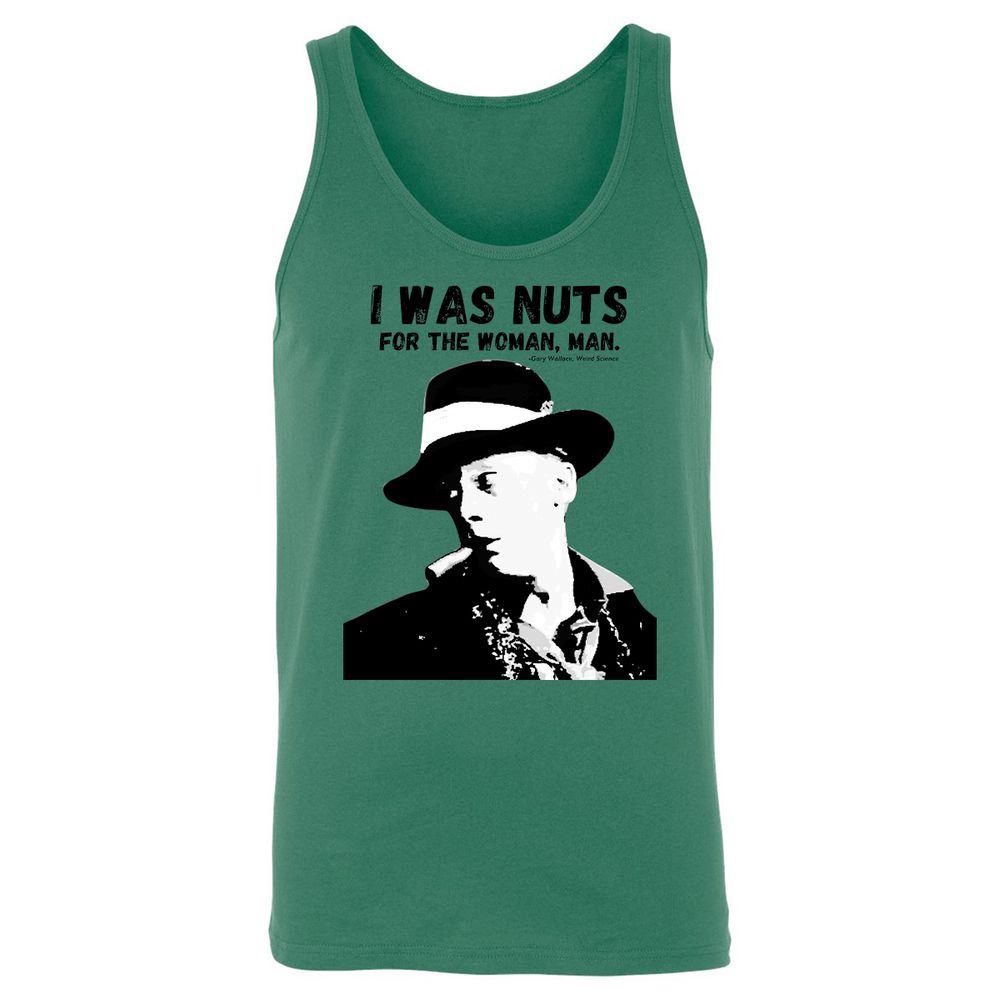 I was nuts for the woman, man - Kelly - 9