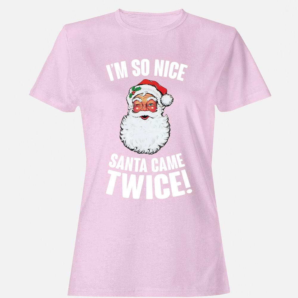 I'm So Nice Santa Came Twice! - Light Pink - 9