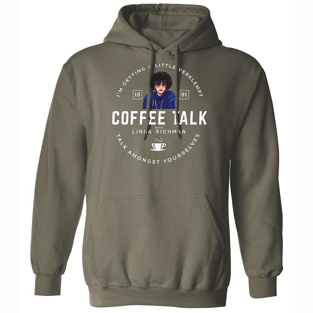 Coffee Talk with Linda Richman - Military Green - 9