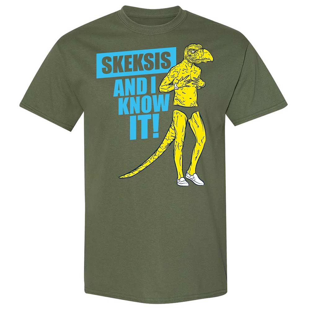 I know It Skeksis - Military Green - 9