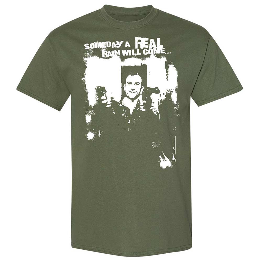 Someday A Real Rain Will Come - Military Green - 9